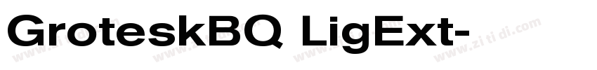 GroteskBQ LigExt字体转换